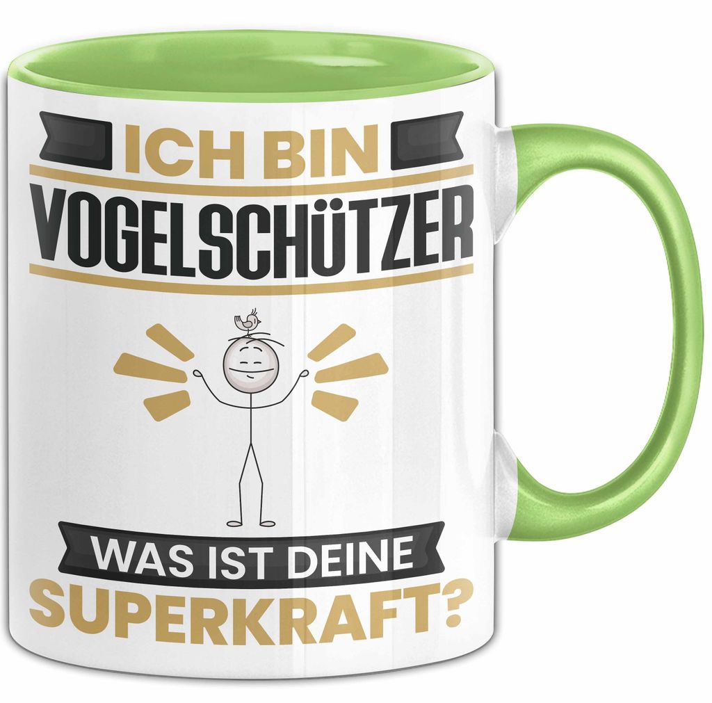 Vogelschützer Tasse Geschenk für Vogelschützer Geburtstag Lustiger Spruch Kaffee-Becher Was Ist Deine Superkraft (Grün)