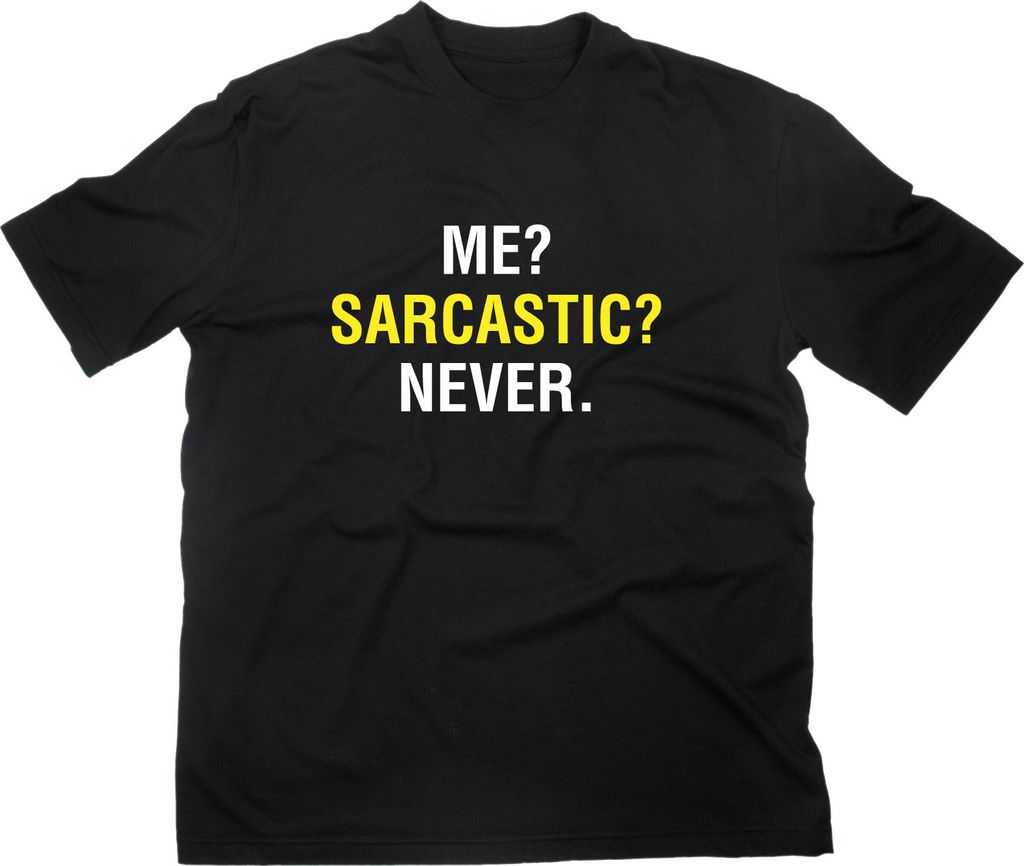 Styletex23 T-Shirt Me Sarcastic Never Fun, schwarz, L