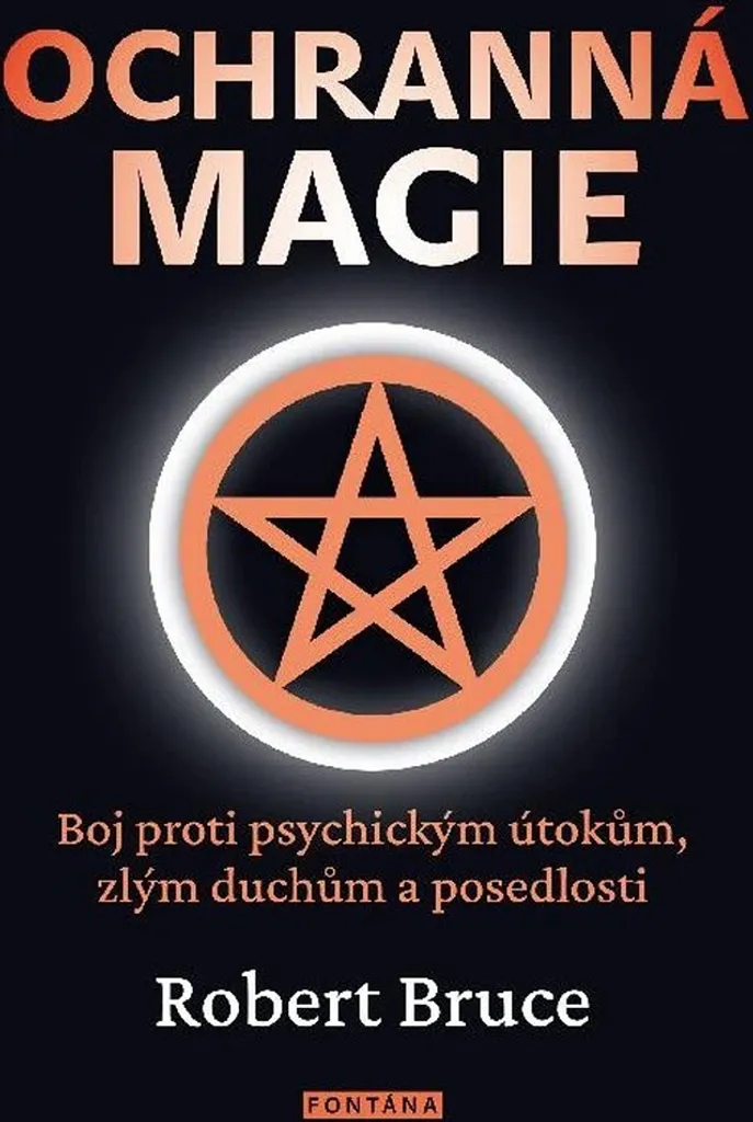 Magie de Protection Robert Bruce : Techniques de Bouclier Énergétique