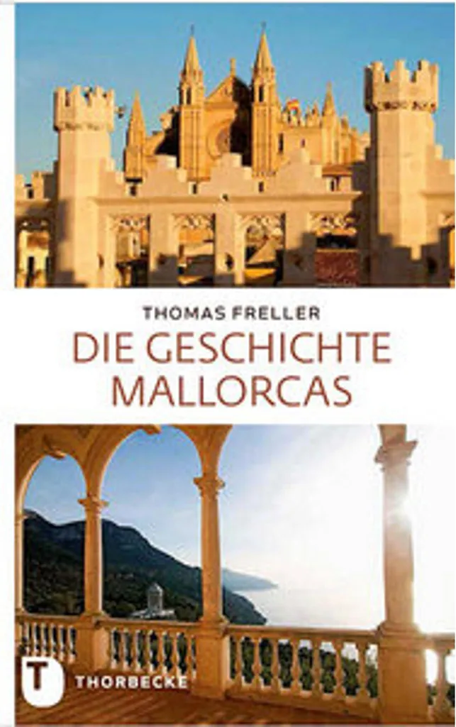 Ouvrage historique Die Geschichte Mallorcas pour passionnés d'histoire