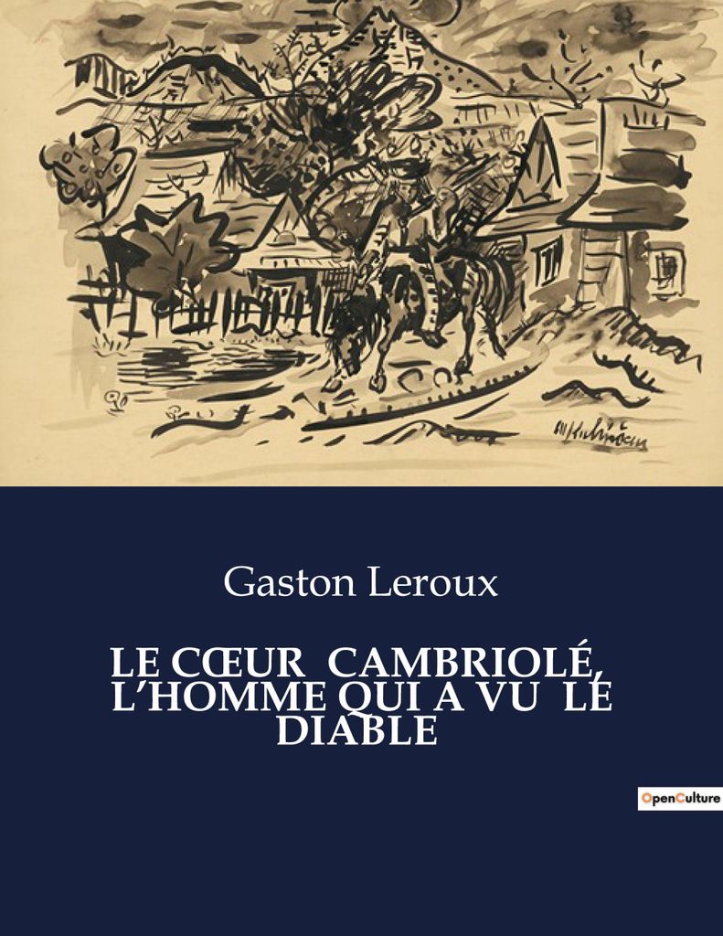 Le C¿Ur Cambriolé, L'homme Qui A Vu Le Diable
