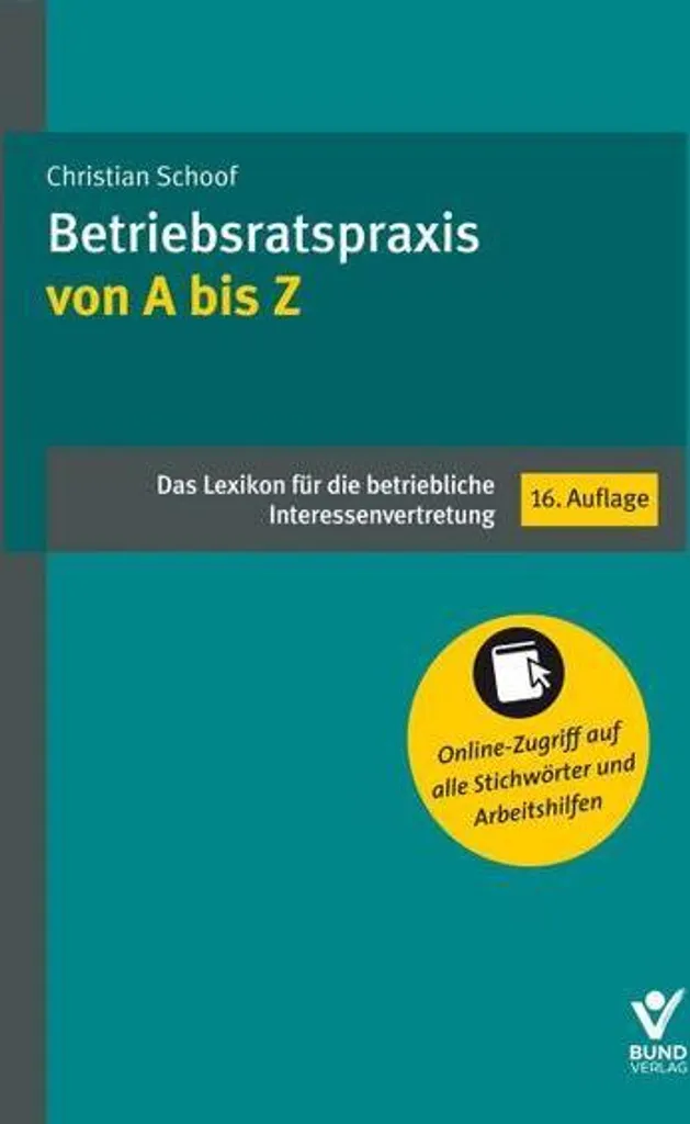 Betriebsratspraxis von A bis Z : Solutions légales pour élus RH