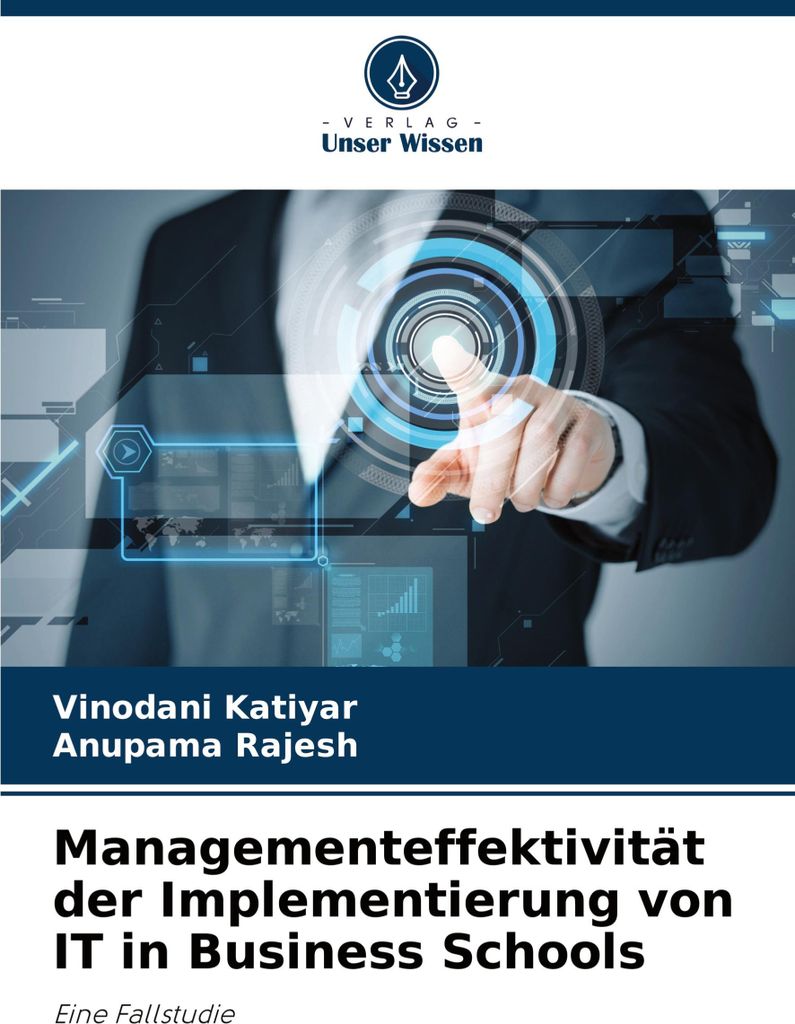 Managementeffektivität der Implementierung von IT in Business Schools