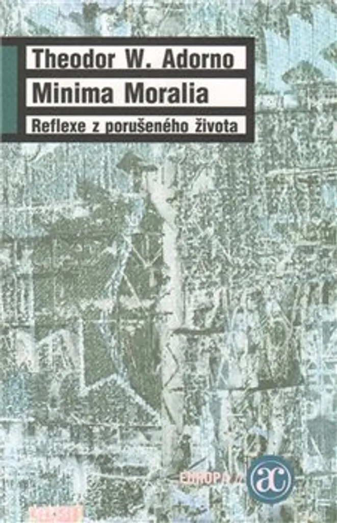 Minima Moralia Adorno - Meditazioni della Vita Offesa | Einaudi Tascabile