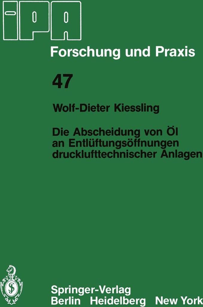 Die Abscheidung von Öl an Entlüftungsöffnungen drucklufttechnischer Anlagen