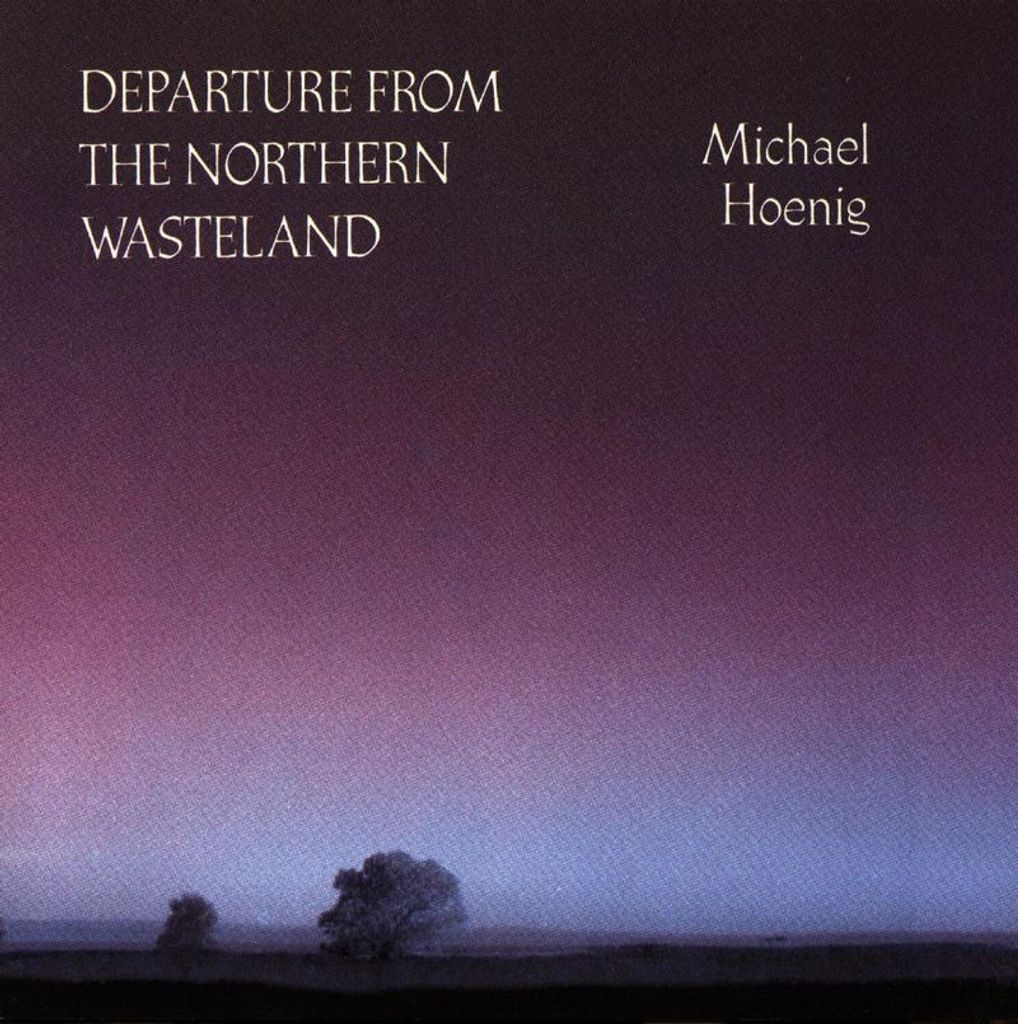 Hoenig, M: Departure from the Northern Wasteland