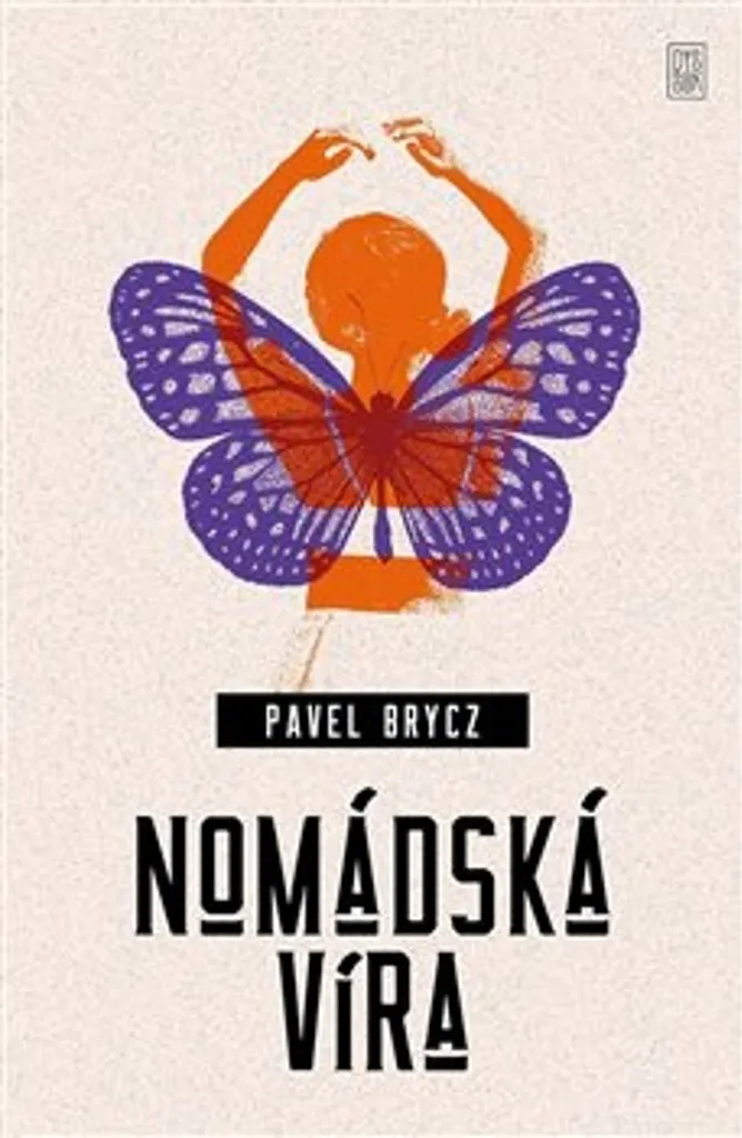 Nomádská víra par Pavel Brycz : un roman contemporain captivant en stock
