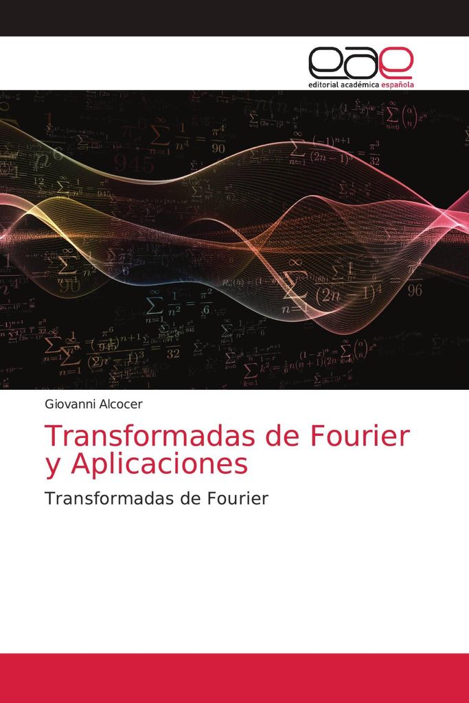 Transformadas de Fourier y Aplicaciones