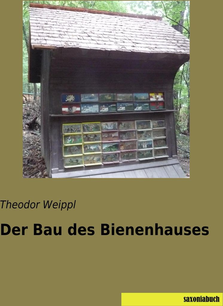 Der Bau des Bienenhauses