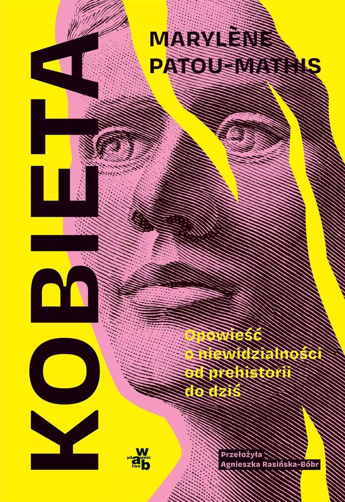 Kobieta Opowieść o niewidzialności od prehistorii do dziś (Buch auf Polnisch)