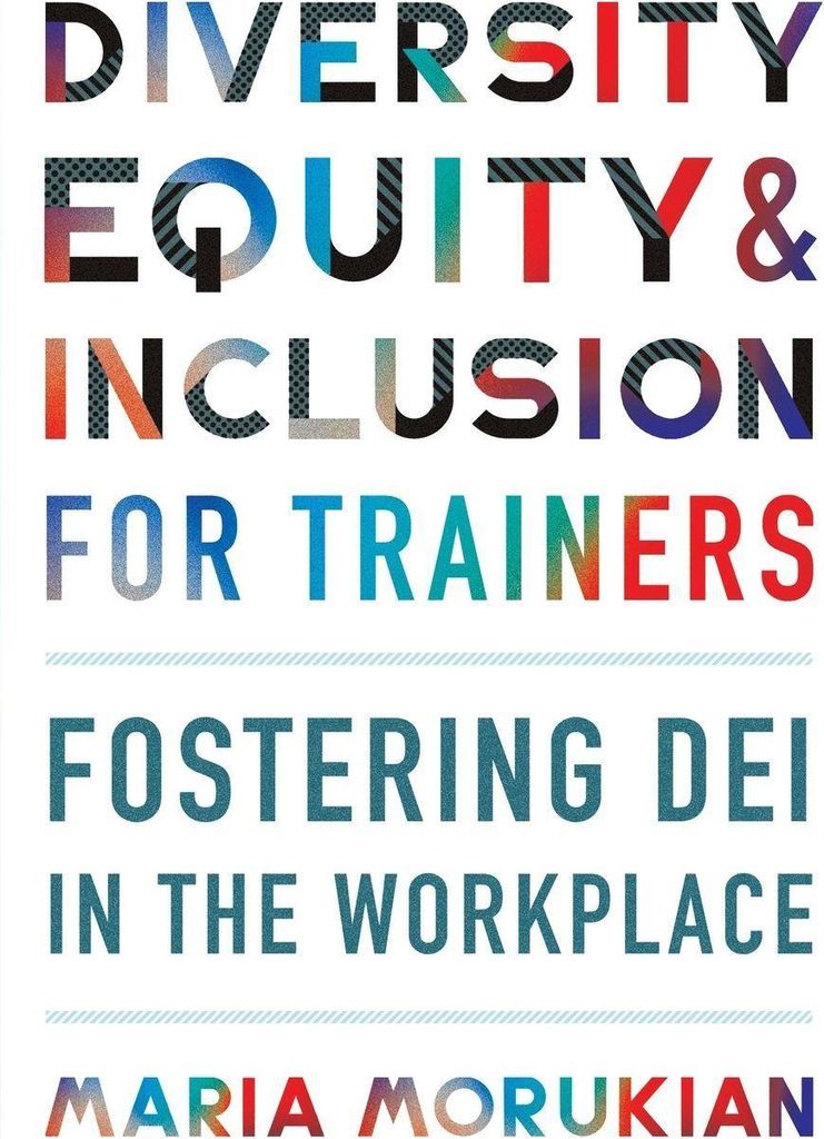 Diversity, Equity, and Inclusion for Trainers