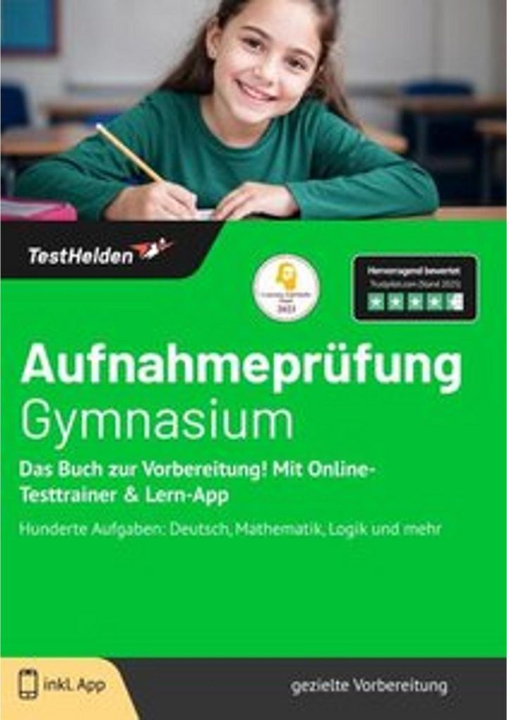 Aufnahmeprüfung Gymnasium: Das Buch zur Vorbereitung! Mit Online-Testtrainer & Lern-App - Hunderte Aufgaben: Deutsch, Mathematik, Logik und mehr