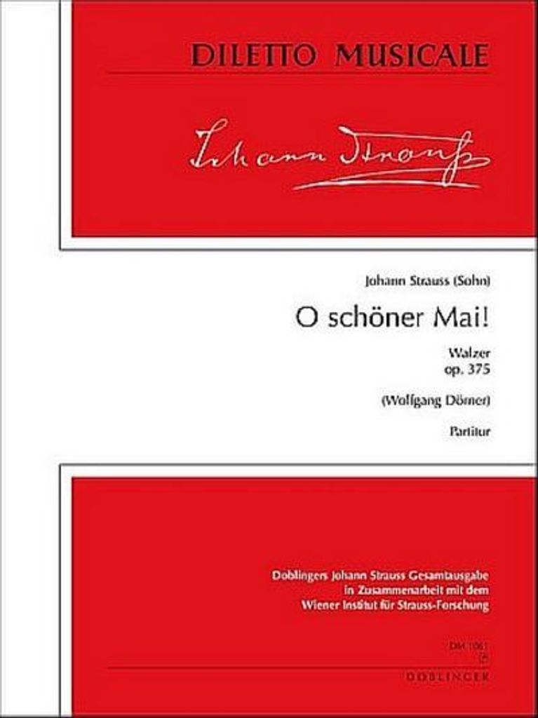 O schöner Mai op.375für Orchester