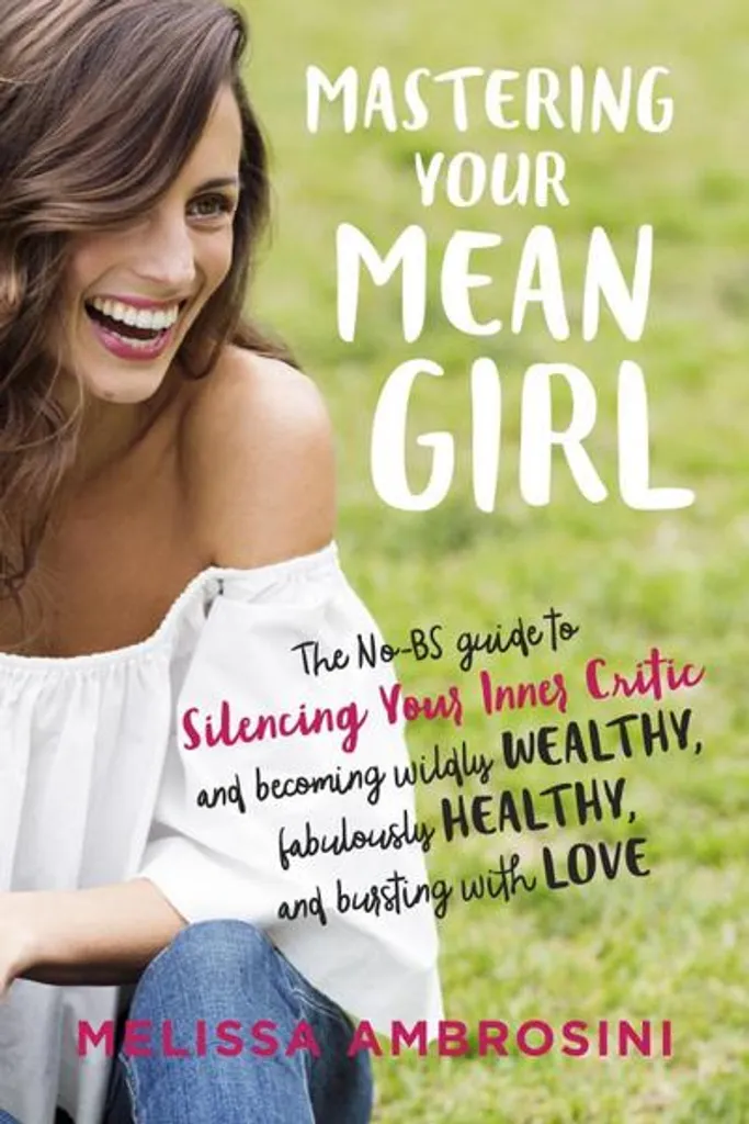 Livre Mastering Your Mean Girl pour booster sa confiance en soi 288p