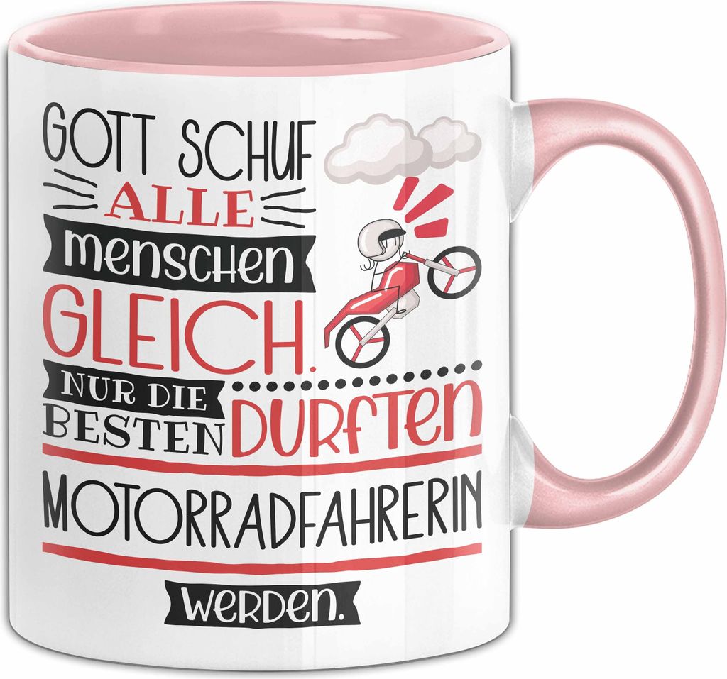 Motorradfahrerin Geschenk Becher Tasse Gott Schuf Alle Menschen Gleich Nur Die Besten Durfeten Motorradfahrerin Werden Geschenkidee Lustig (Rosa)