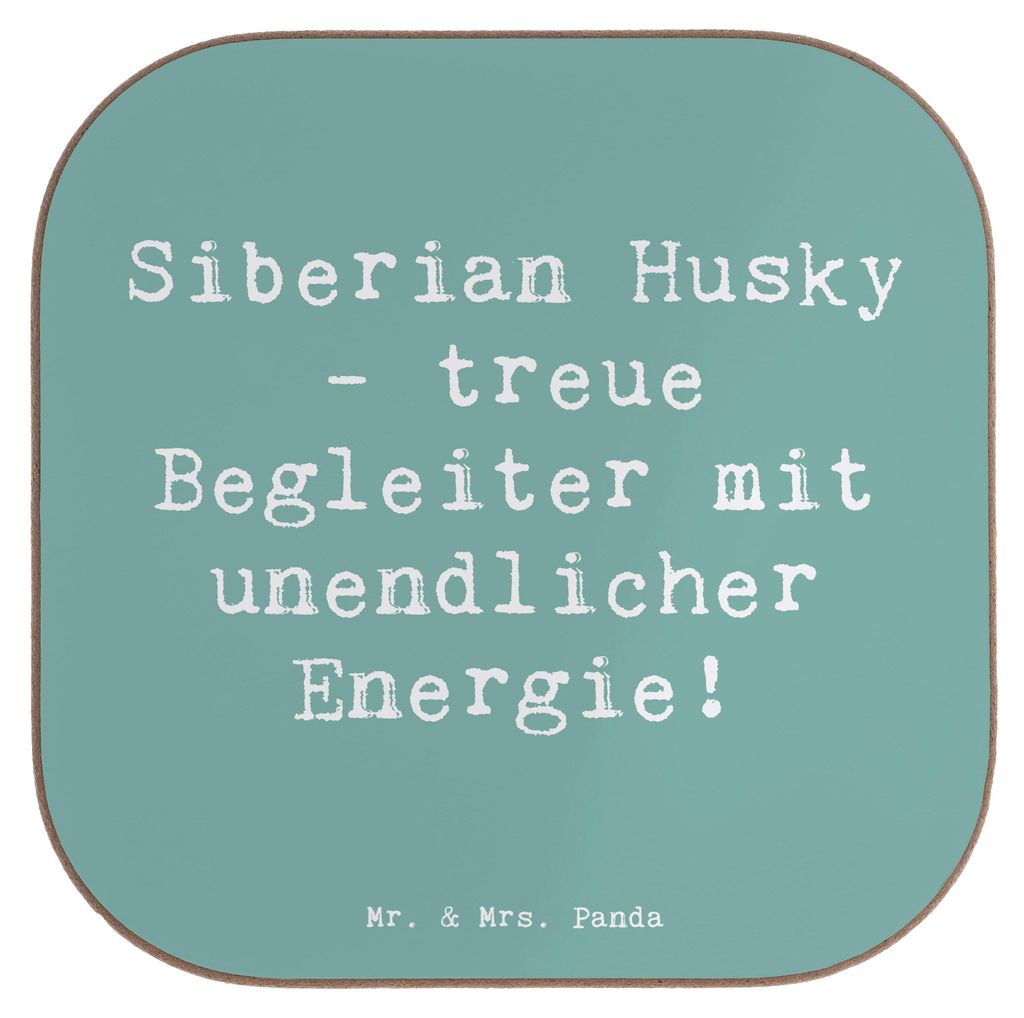 Mr. & Mrs. Panda eckiger untersetzer Spruch Siberian Husky Energie - Meeresbrise - Geschenk, für Gläser, intelligent, Abenteuer, bieruntersetzer,...