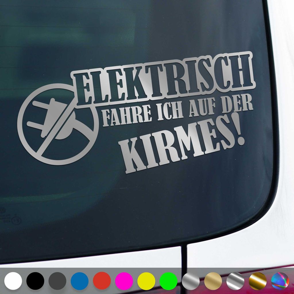 PantherPixel Elektrisch Aufkleber Fahre Ich Auf Der Kirmes Sticker Auto Geschenkidee Farbe Silber