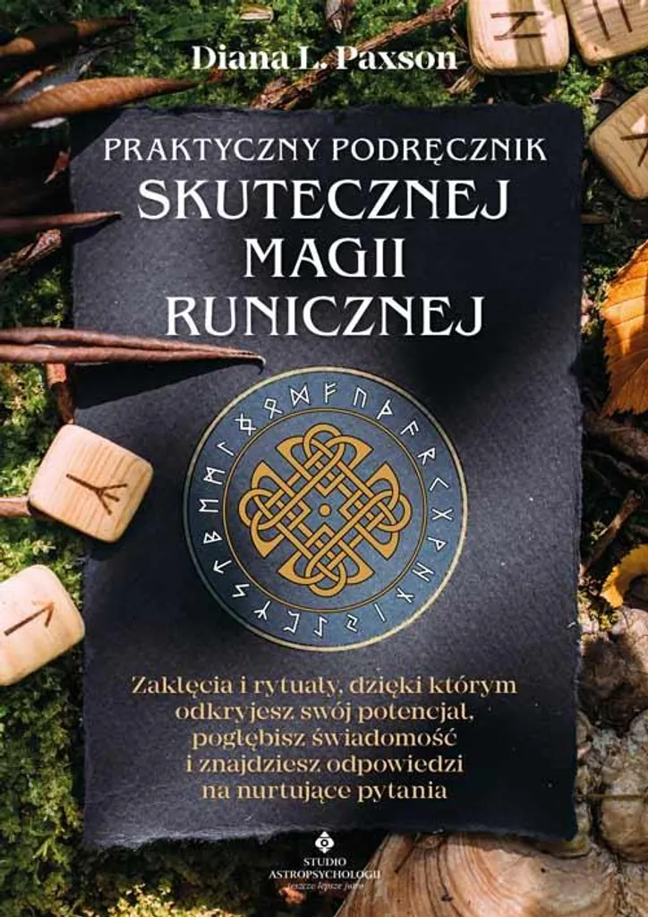 Maîtriser les Runes : Solution de Magie Efficace Diana Paxson Polonais