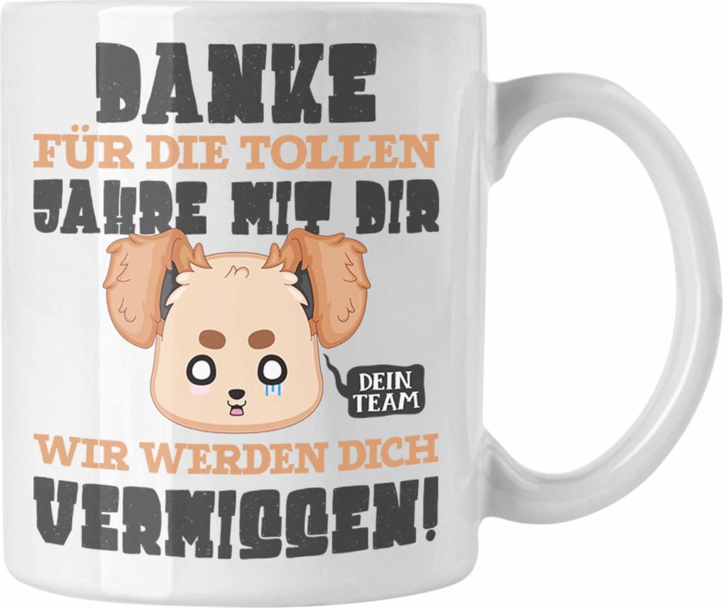 Trendation - Jobwechsel Tasse Geschenk Kollegin Kollege Abschied Danke Für Die Tollen Jahre Geschenkidee Neuer Job Rente Renteneintritt (Weiß)