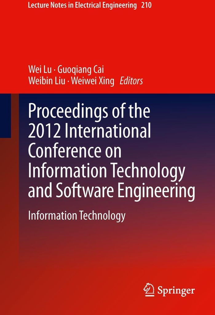 Proceedings of the 2012 International Conference on Information Technology and Software Engineering