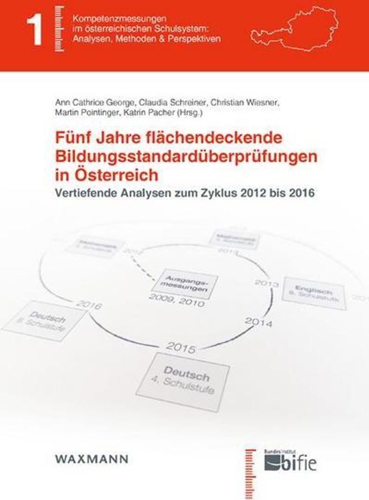 Fünf Jahre flächendeckende Bildungsstandardüberprüfungen in Österreich
