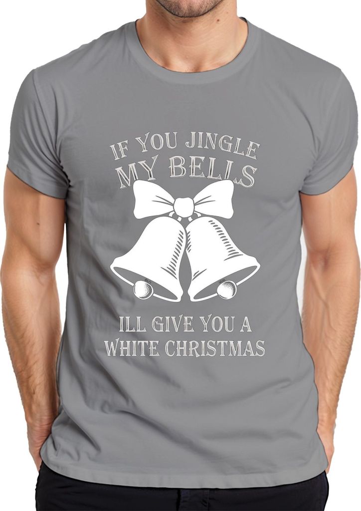 IF YOU JINGLE MY BELLS ILL GIVE YOU Weihnachtsglocken Lustig Herren T-Shirt, Grau, M