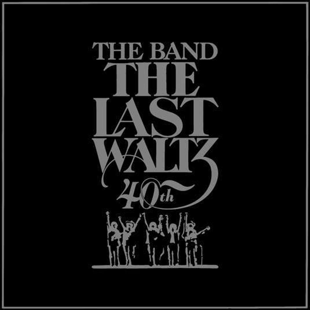 Band,The-The Last Waltz(40th Anniversary Edition)