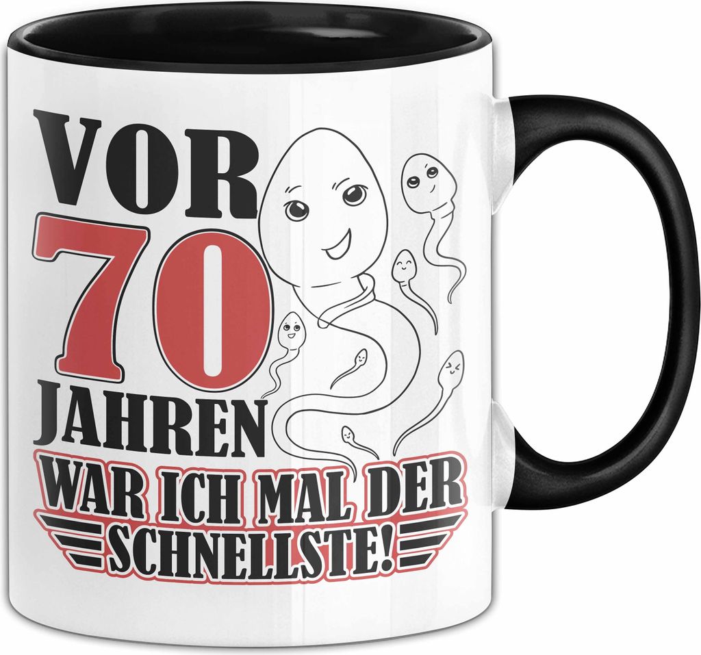 70. Geburtstag Tasse Geschenk Vor 70 Jahren War Ich Mal Der Schnellste Geschenkidee Opa (Schwarz)