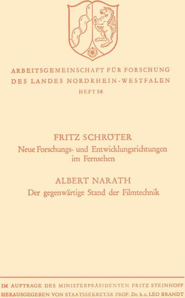 Neue Forschungs- und Entwicklungsrichtungen im Fernsehen. Der gegenwärtige Stand der Filmtechnik