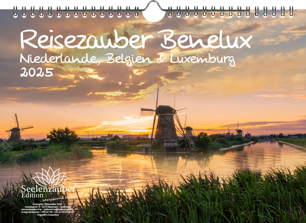 Reisezauber Benelux - Niederlande, Belgien und Luxemburg DIN A4 Kalender für 2025 - Seelenzauber