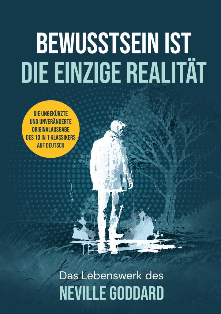 Bewusstsein ist die einzige Realität Produktbild 