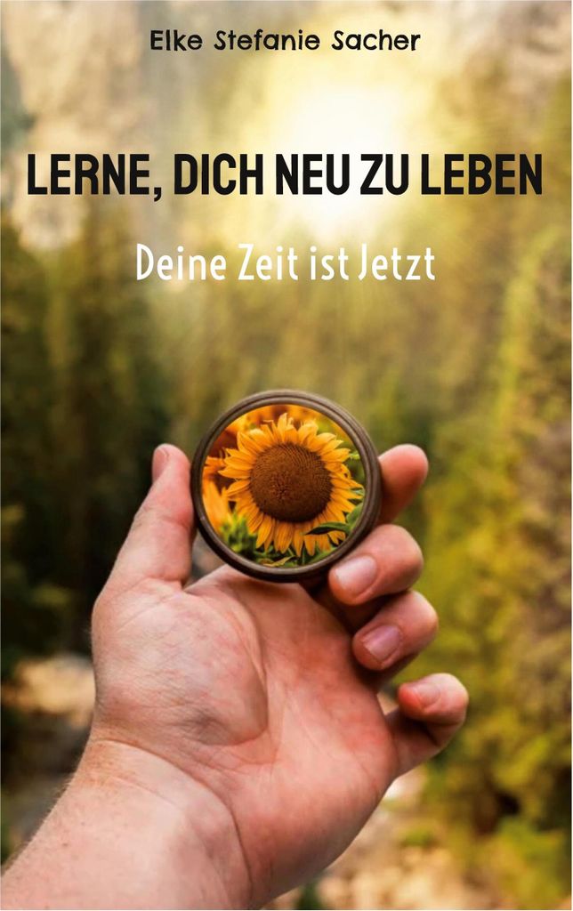 Lerne, Dich neu zu Leben