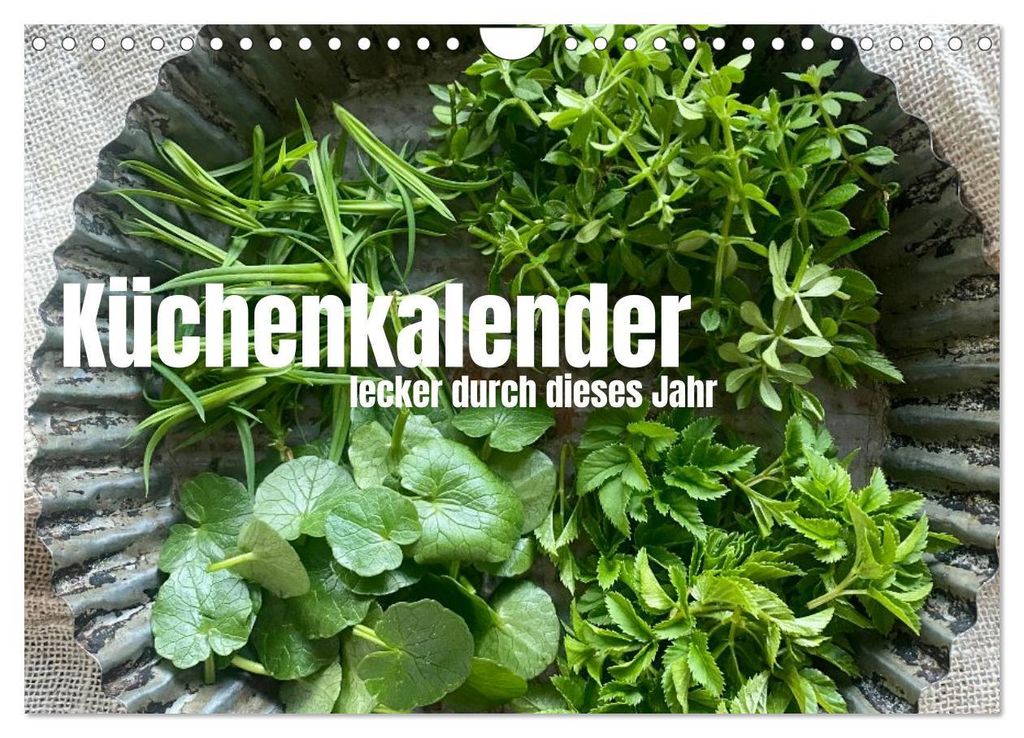 Küchenkalender - lecker durch dieses Jahr (Wandkalender 2027 DIN A4 quer), CALVENDO Monatskalender