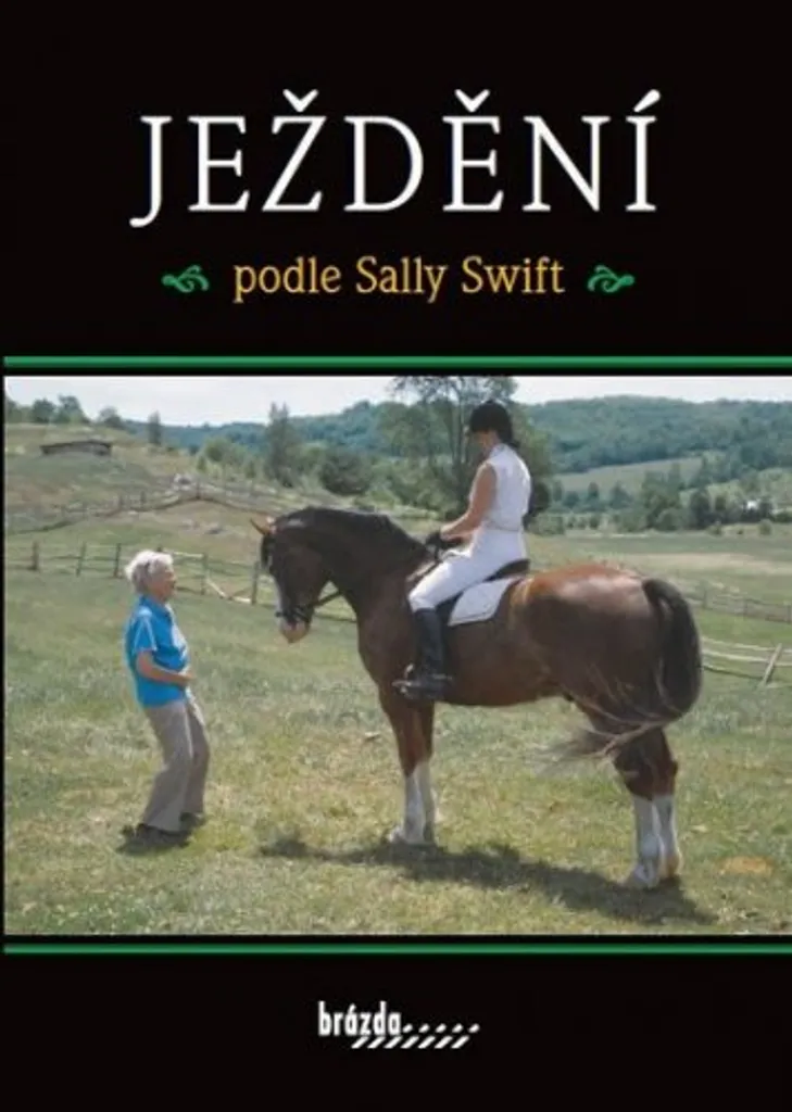 Supprimer vos tensions à cheval : La méthode Sally Swift pour cavalier