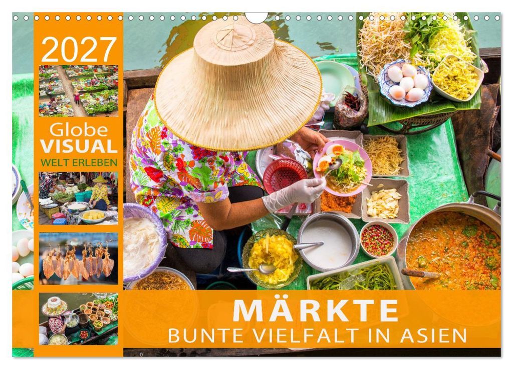 MÄRKTE - Bunte Vielfalt in Asien (Wandkalender 2027 DIN A3 quer), CALVENDO Monatskalender