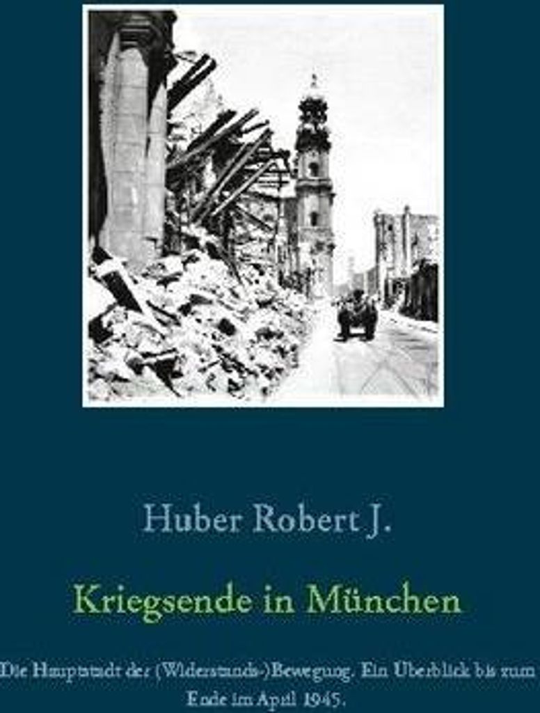 Kriegsende in München
