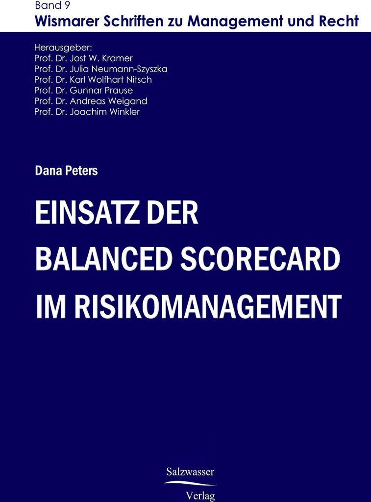 Einsatz der Balanced Scorecard im Risikomanagement