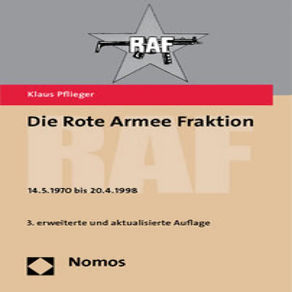 La Fraction armée rouge RAF - Livre historique sur le terrorisme allemand
