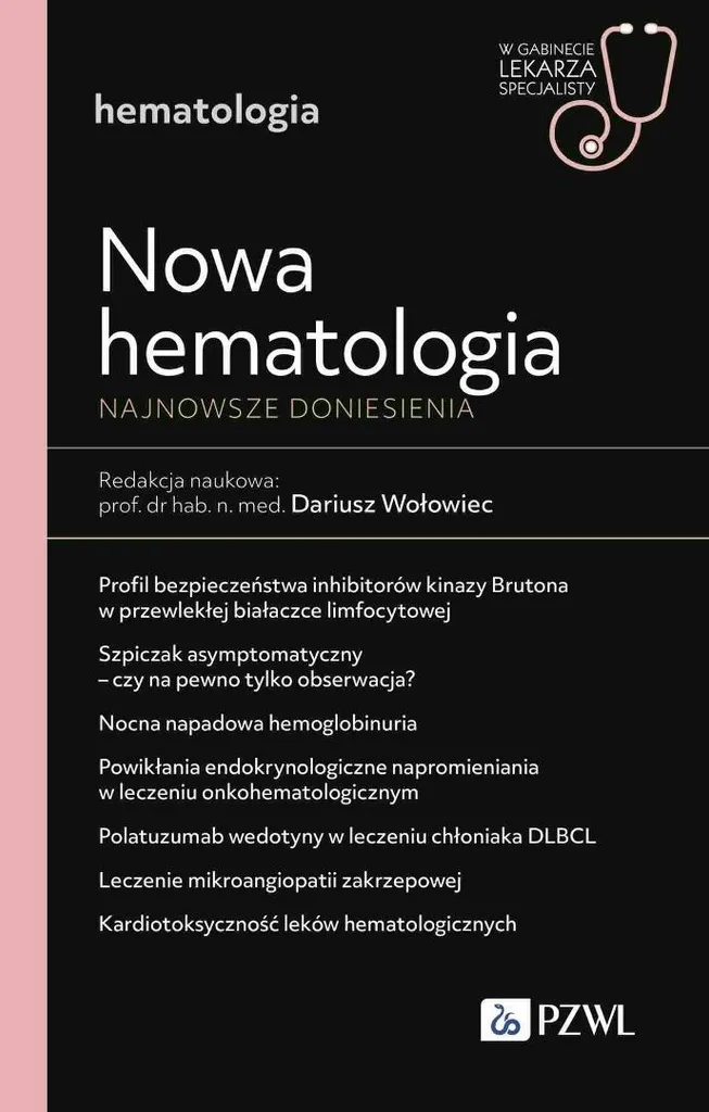 Nouvelle hématologie : Les derniers rapports du spécialiste en pratique