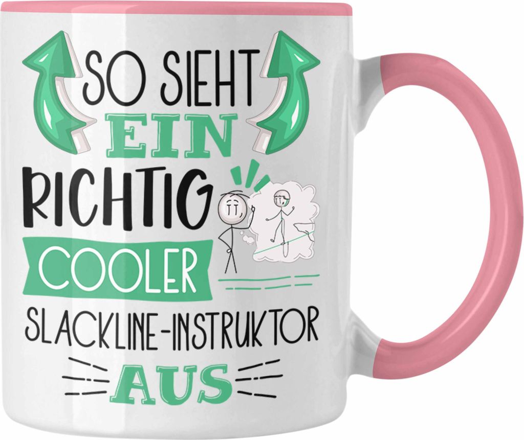 Trendation - So Sieht Ein Richtig Cooler Slackline-Instruktor Aus Tasse Geschenk für Slackline-Instruktor Geburtstag Geschenkdiee (Rosa)