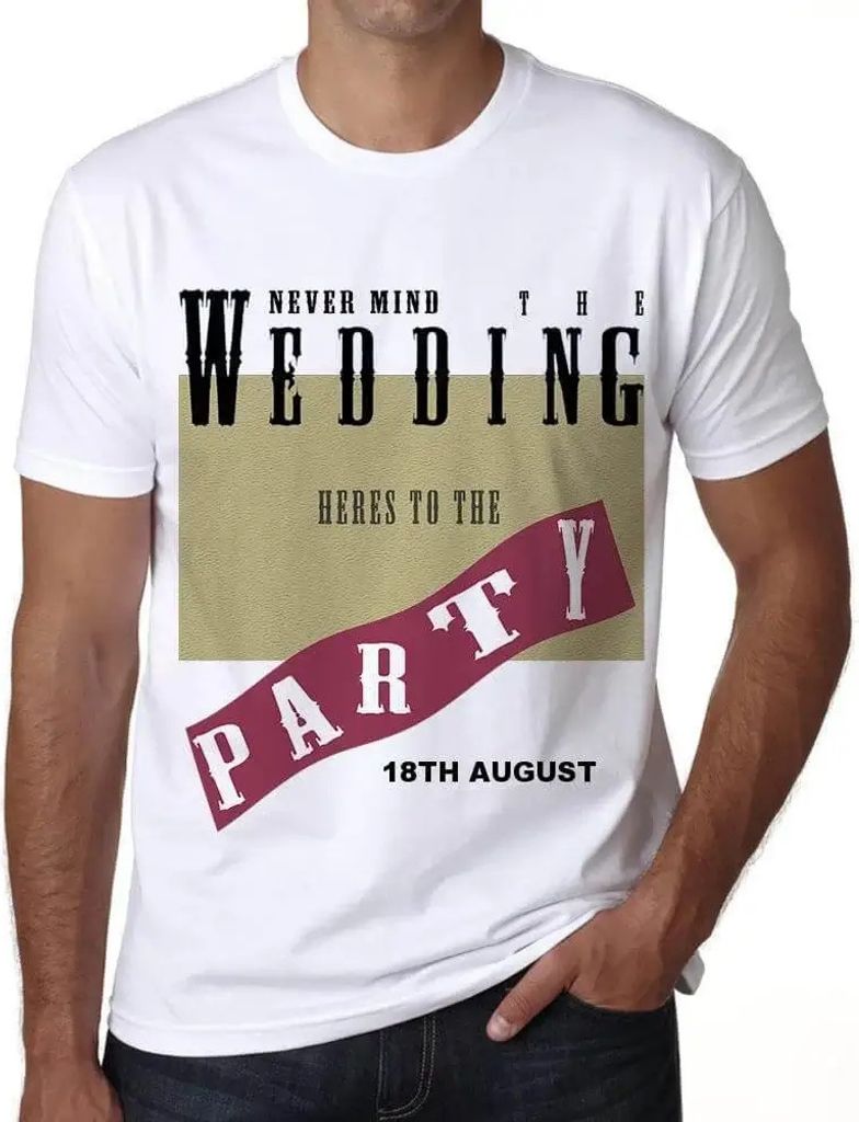 Herren Grafik T-Shirt hochzeitsfeier am 18 august – 18th August Wedding Party – Geschenk 18. Geburtstag Jahrestag 18 Jahre Jubiläum 18 Jährig...