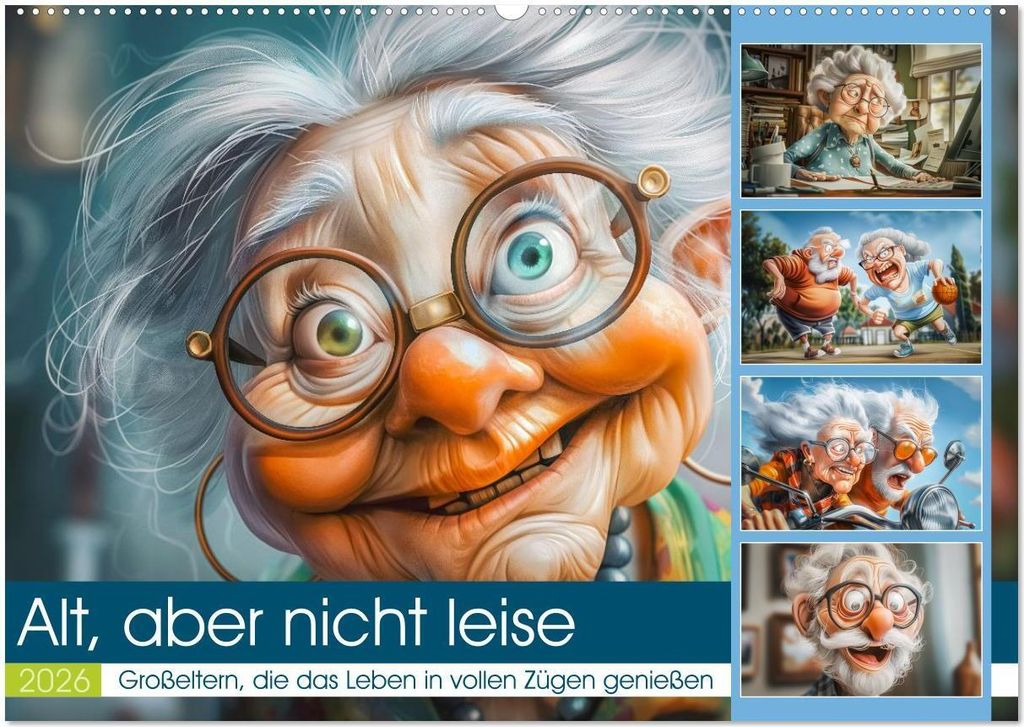 Alt, aber nicht leise (Wandkalender 2026 DIN A2 quer), CALVENDO Monatskalender