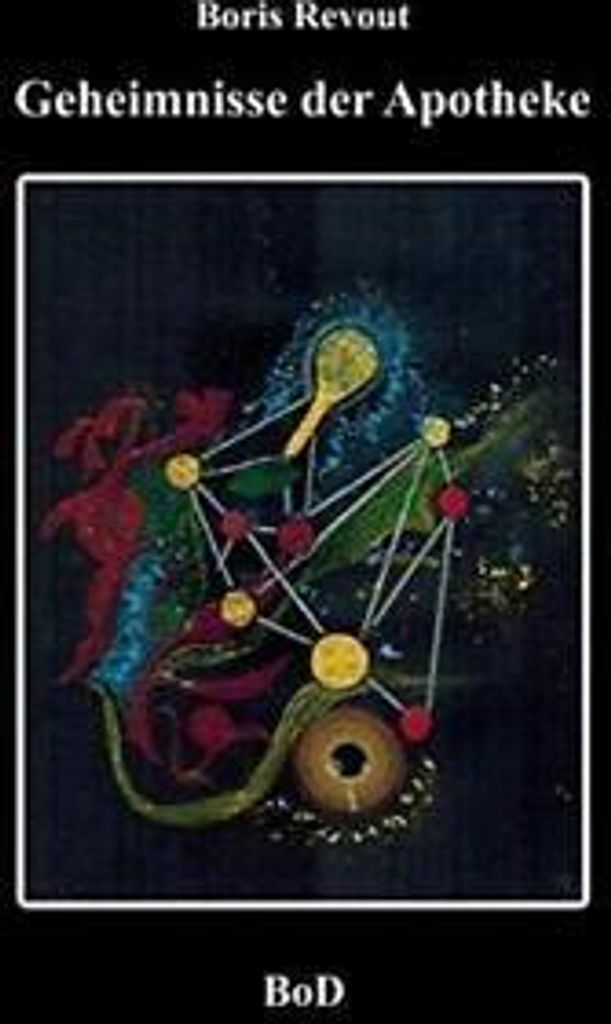 Geheimnisse der Apotheke. Revout, Boris New .