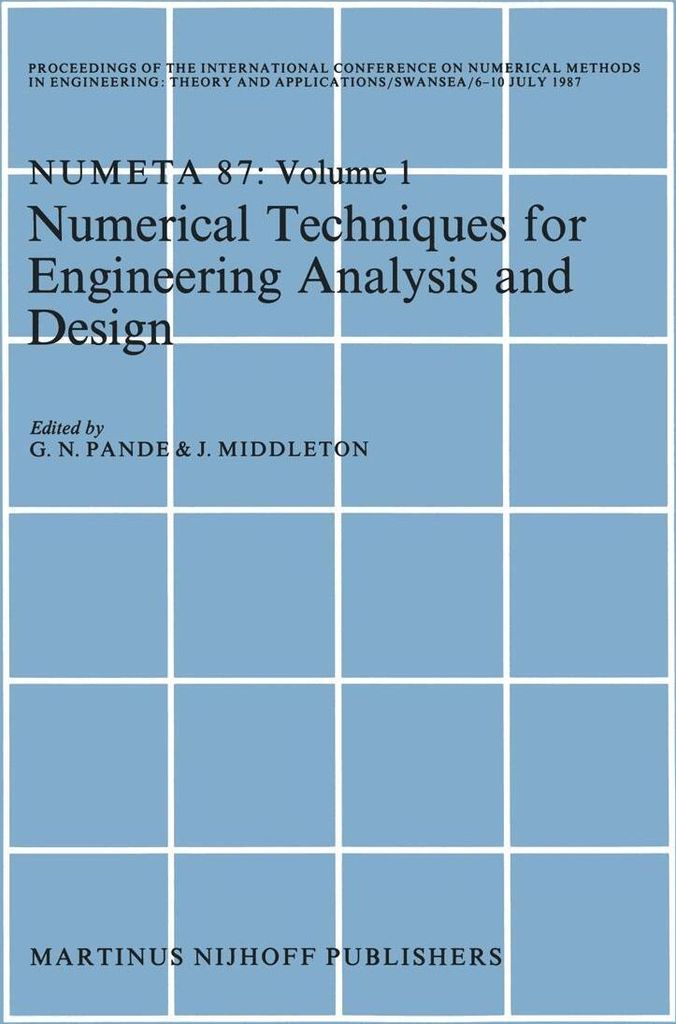 Numerical Techniques for Engineering Analysis and Design