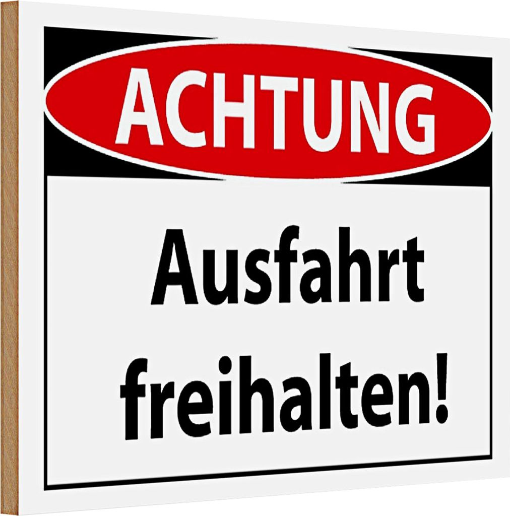 Holzschild Hinweis 30x20cm Achtung Ausfahrt freihalten