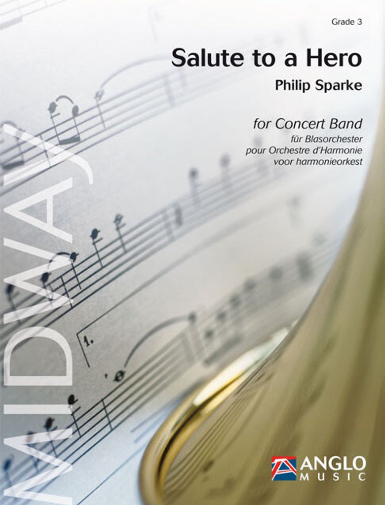 Philip Sparke, Salute to a HeroConcert Band/Harmonie