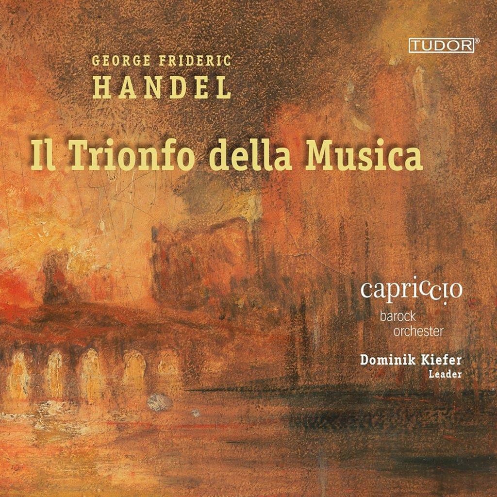 Capriccio Barockorchester/Kiefer, D: Händel: Il Trionfo dell