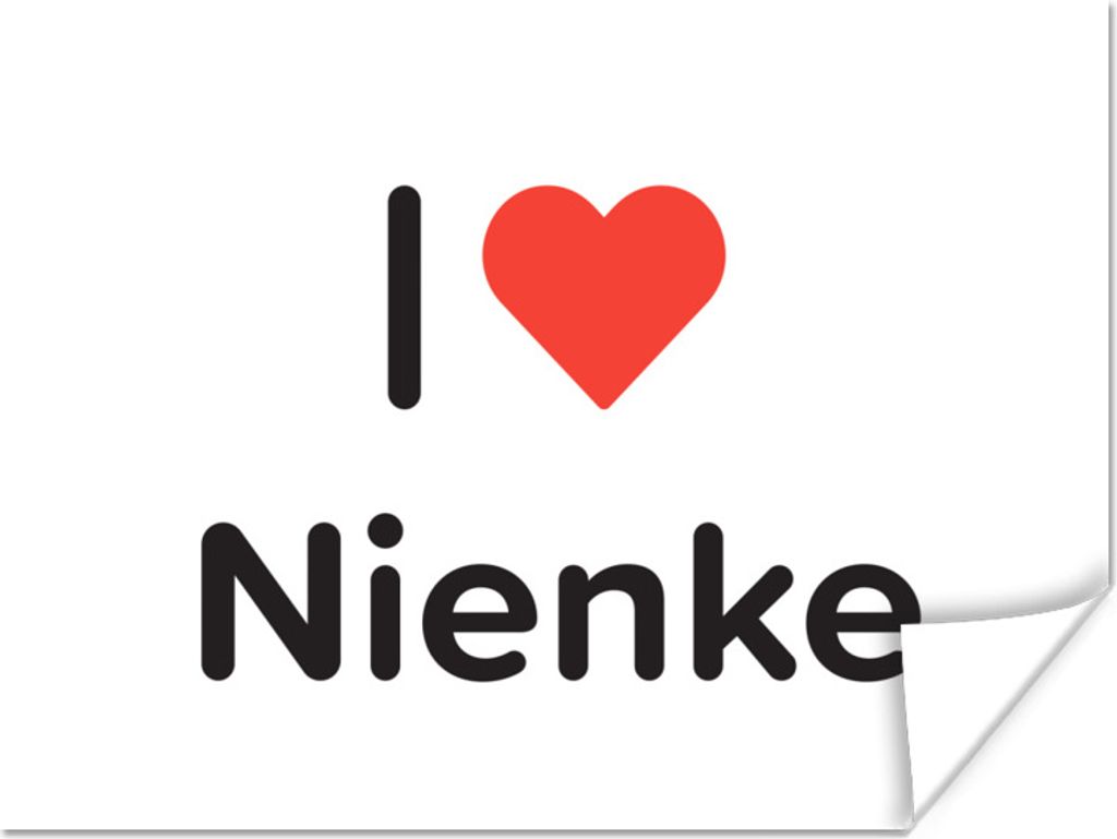 MuchoWow Poster Ich liebe - Nienke - Mädchen 120x90 cm - Wandbild