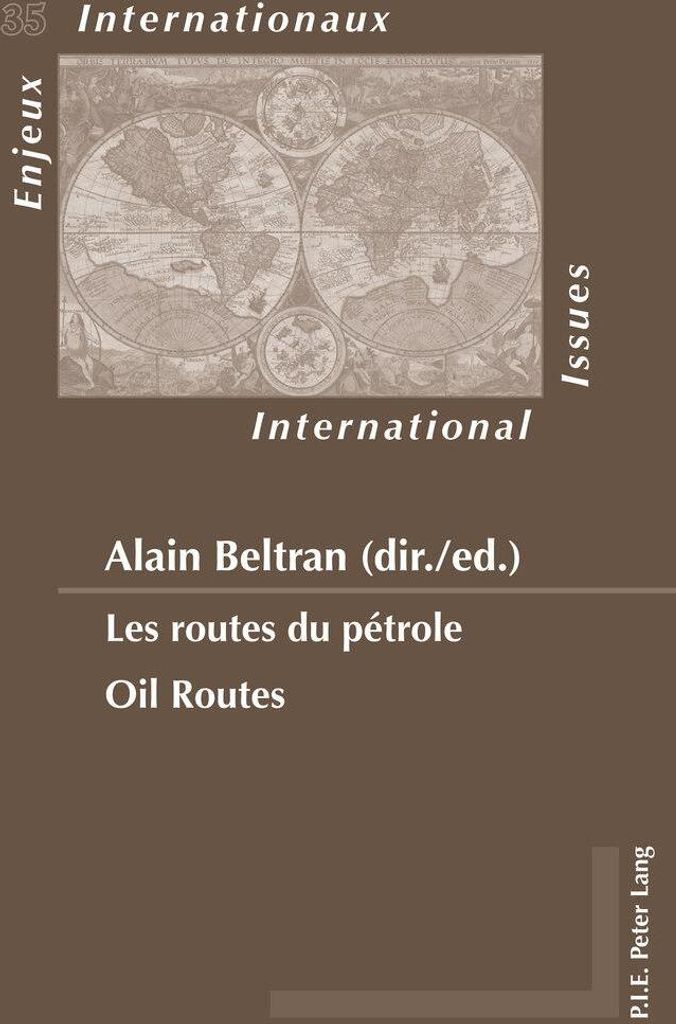 Les routes du pétrole / Oil Routes