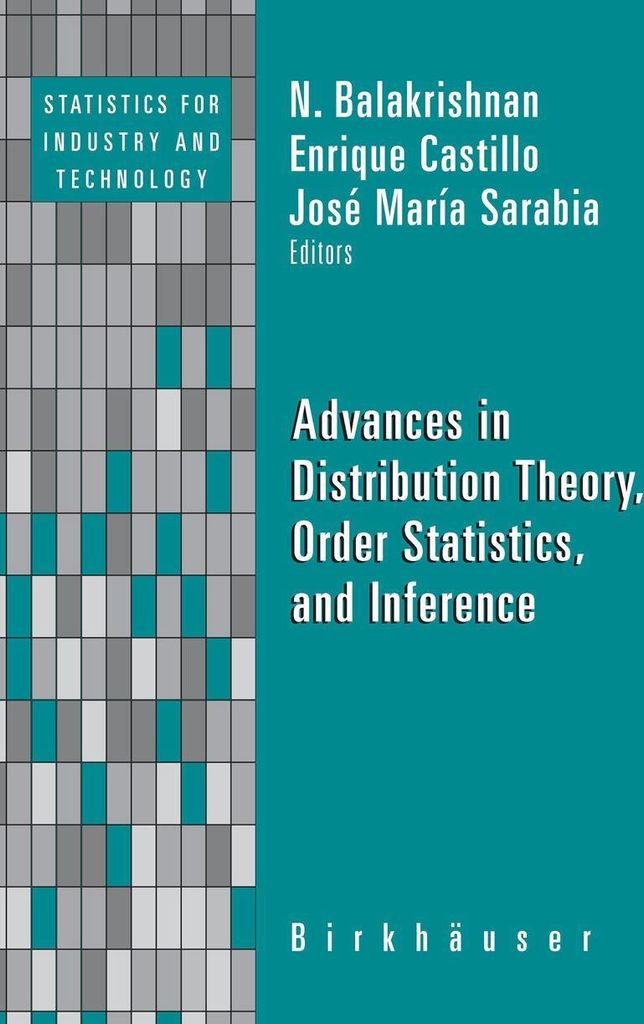 Advances in Distribution Theory, Order Statistics, and Inference